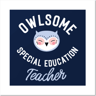 Owlsome Special Education Teacher Pun - Funny Gift Idea Posters and Art